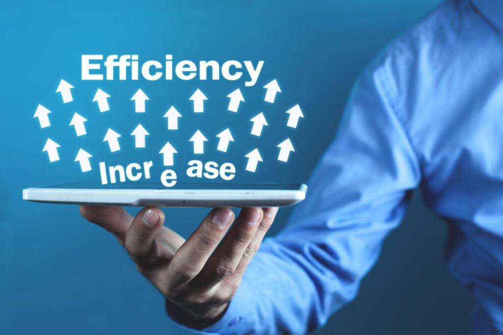 Increase Efficiency